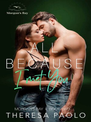 cover image of All Because I Met You